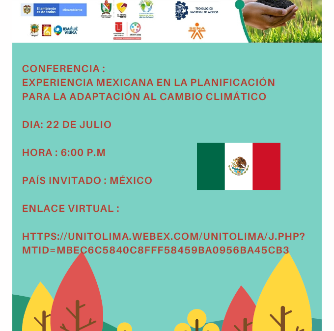 Conferencia: Experiencia Mexicana en la planeación para la adaptación al cambio climático